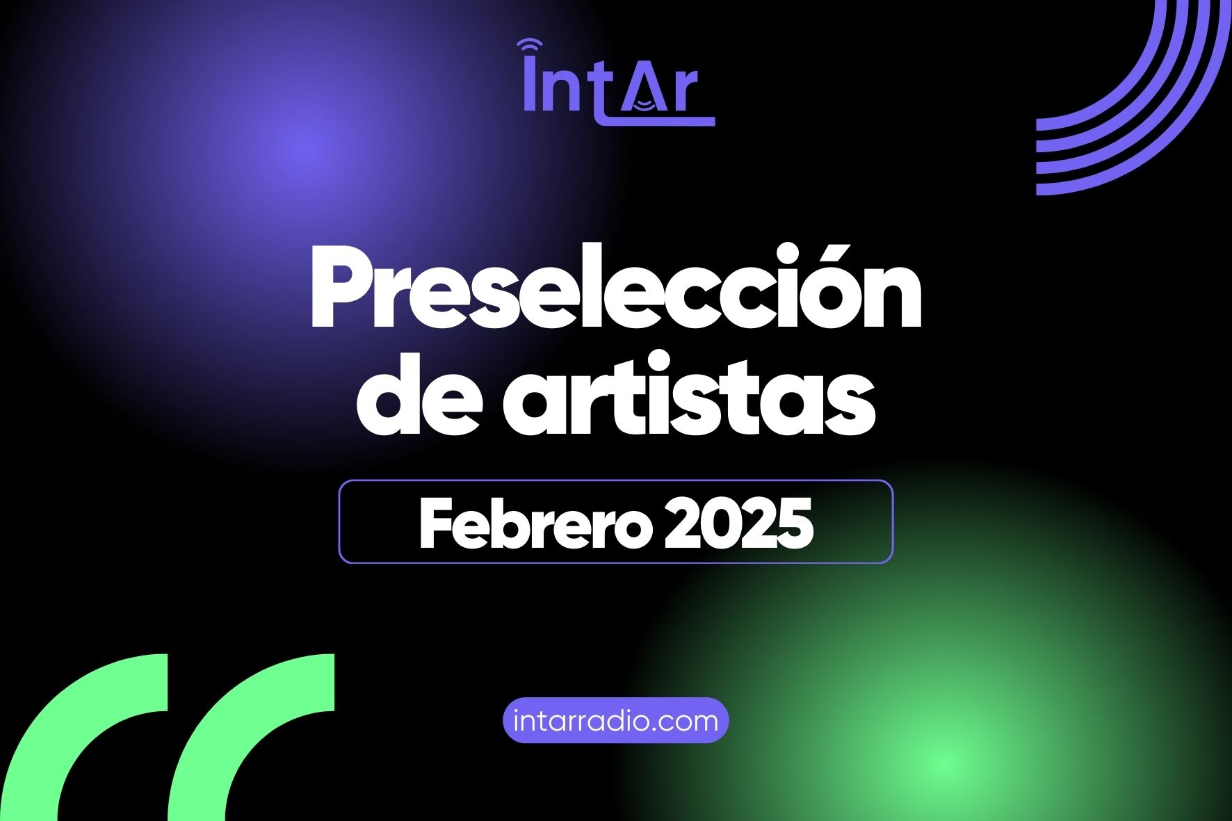 Preselección de artistas emergentes Intar Radio febrero de 2025