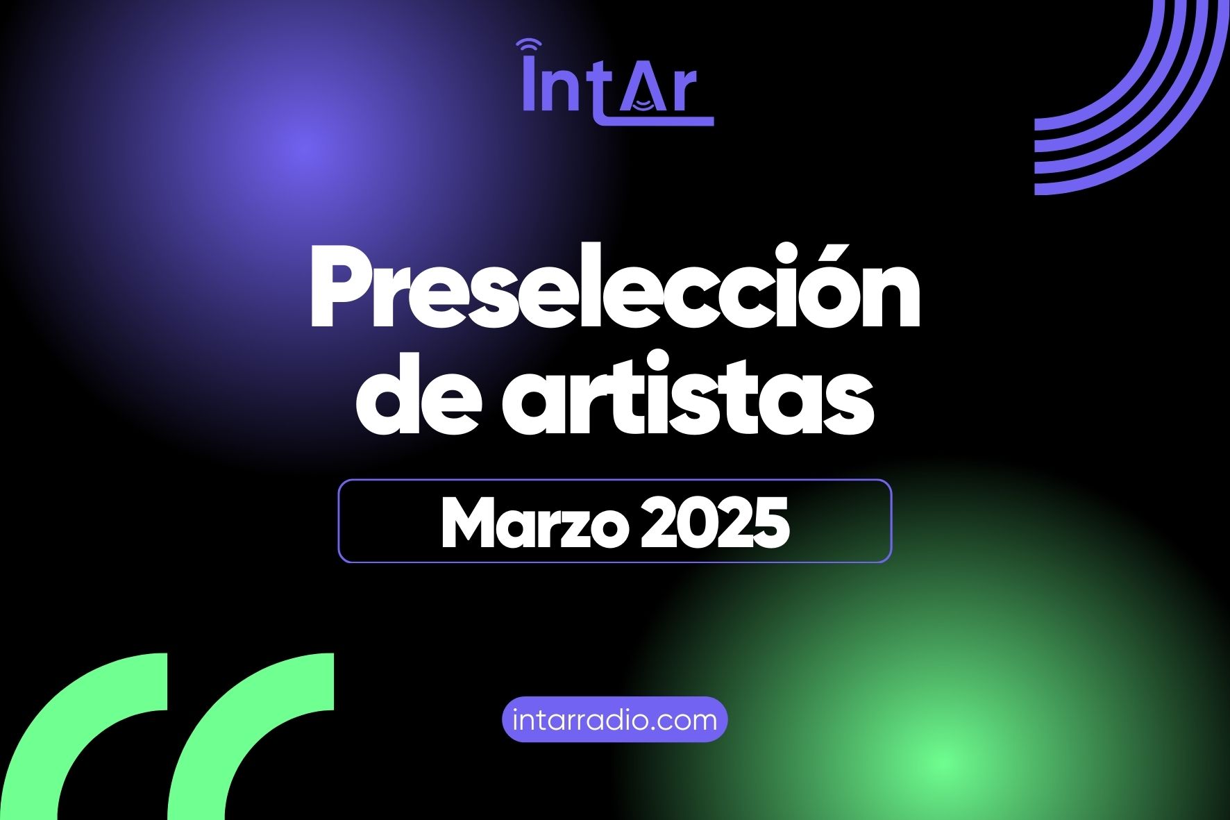 Preselección de artistas emergentes Intar Radio marzo de 2025